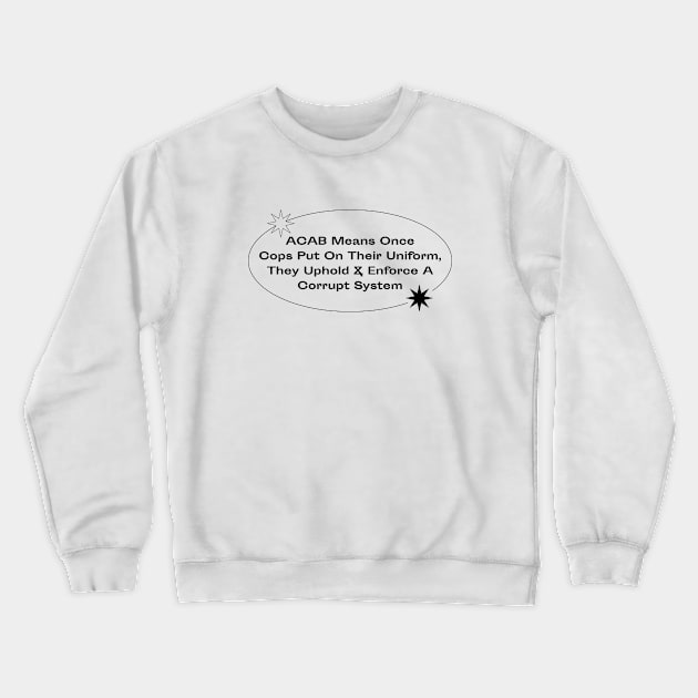 ACAB Crewneck Sweatshirt by Football from the Left